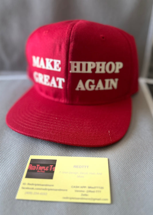 (B)MAKE HIPHOP GREAT AGAIN